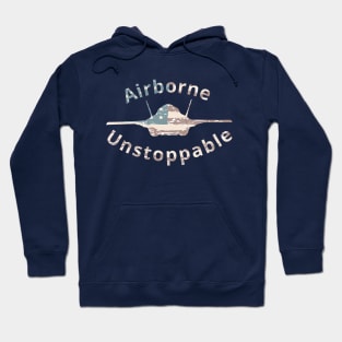 Airborne and Unstoppable Hoodie